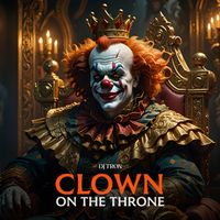 DJ Tron - Clown on the Throne