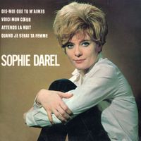 Sophie Darel - Dis-moi que tu m'aimes