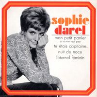Sophie Darel - Mon petit panier (Si tu n'en veux pas)