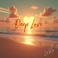 LoRa - Deep Love