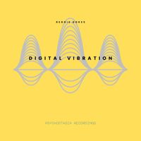 Reggie Dokes - Digital Vibration