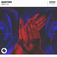 Quintino - Heey Ya (Extended Mix)