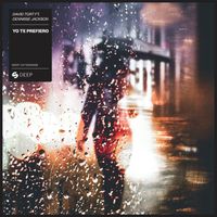David Tort - Yo Te Prefiero (feat. Dennisse Jackson) (Extended Mix)