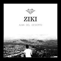 ZIKI - Alma Del Desierto