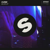 Curbi - Blow Up (Extended Mix)