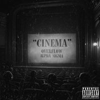 Overflow - Cinema (Explicit)