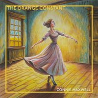 The Orange Constant - Connie Maxwell