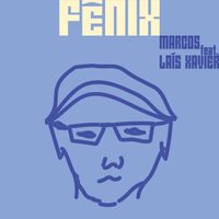 Marcos - Fênix (feat. Breno Lira, Laís Xavier & Ciara Moser)