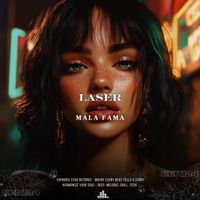 Laser - Mala Fama