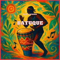 Dudu Capoeira - Batuque