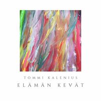 Tommi Kalenius - Elämän kevät