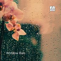 James Strange - Window Rain