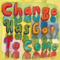 Charlie Marshall - Change Has Got To Come (Explicit)