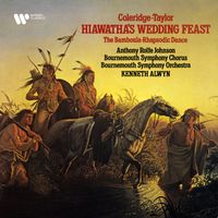 Kenneth Alwyn - Coleridge-Taylor: Hiawatha's Wedding Feast & The Bamboula