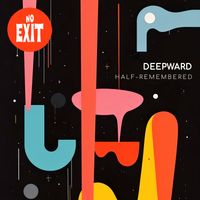 Deepward - Half-Remembered