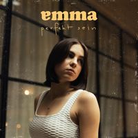 emma - perfekt sein
