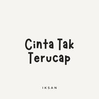 Iksan - Cinta Tak Terucap