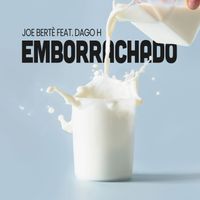 Joe Bertè - Emborrachado
