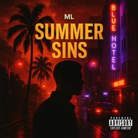ML - Summer Sins (Explicit)