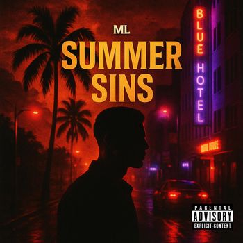 ML - Summer Sins (Explicit)