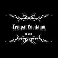 Iksan - Tempat Ceritamu