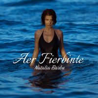 Natalia Barbu - Aer Fierbinte