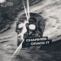 Charmes - Crack It (Extended Mix)