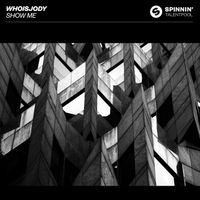 WHOISJODY - Show Me (Extended Mix)
