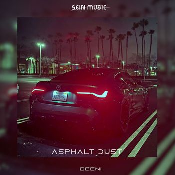 DEENI - Asphalt Dust
