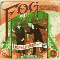 Fog - Loss Leader