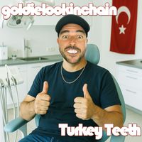 GOLDIE LOOKIN CHAIN - TURKEY TEETH (Explicit)