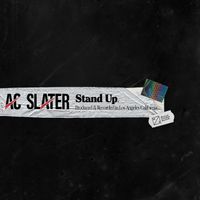 AC Slater - Stand Up (Extended Mix)