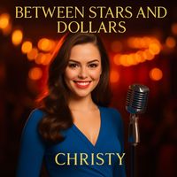 Christy - Between Stars and Dollars