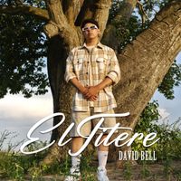 David Bell - El Titere
