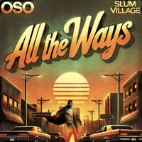 Oso - All The Ways