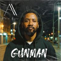 ALAIN AJAX - GUNMAN