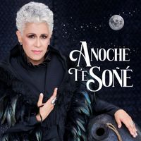 Eugenia León - Anoche te Soñé