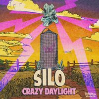 Crazy Daylight - Silo