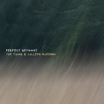 Tom Young - Perfect Getaway