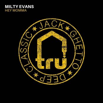 Milty Evans - Hey Momma