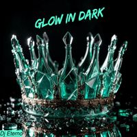 DJ Eterno - Glow in Dark