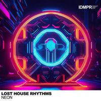 Lost House Rhythms - Neon
