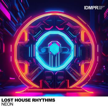 Lost House Rhythms - Neon