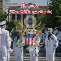 US Army Band - Bravura (USA Military March)
