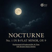 Xi Tian - Nocturne in B-Flat Minor, Op. 9 No. 1