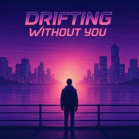 Night Drift Waves - Drifting Without You