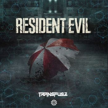 Transfuse - Resident Evil