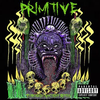 Primitive - Through Ancient Rites