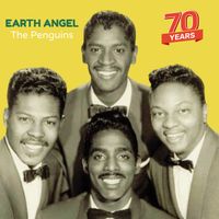 The Penguins - Earth Angel (70th Anniversary Edition)
