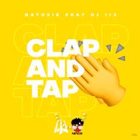 Natoxie - Clap And Tap (Explicit)